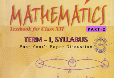 Class 12th Mathematics Series, Term I, Part B